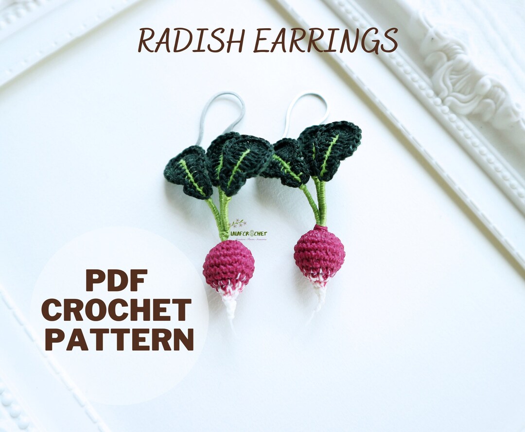 Crochet Radish Earrings PATTERN PDF Crochet Vegetable Etsy