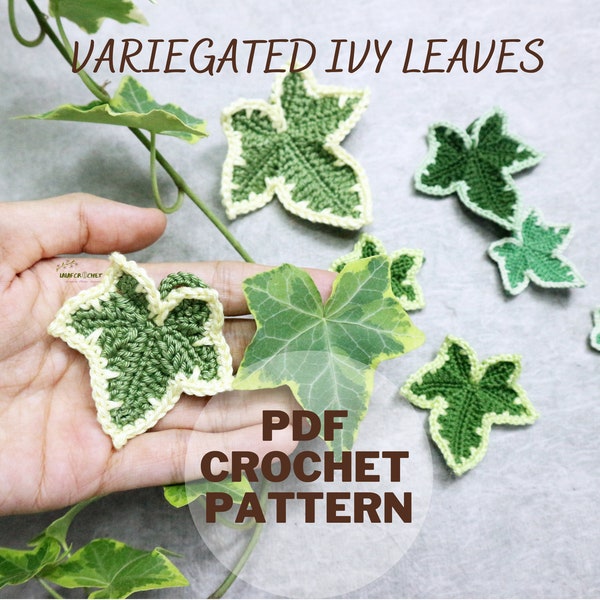 Crochet Ivy leaves pattern, Crochet leaf motif pattern, Variegated Ivy leaf applique, Motif, Embellishment, PDF instant download