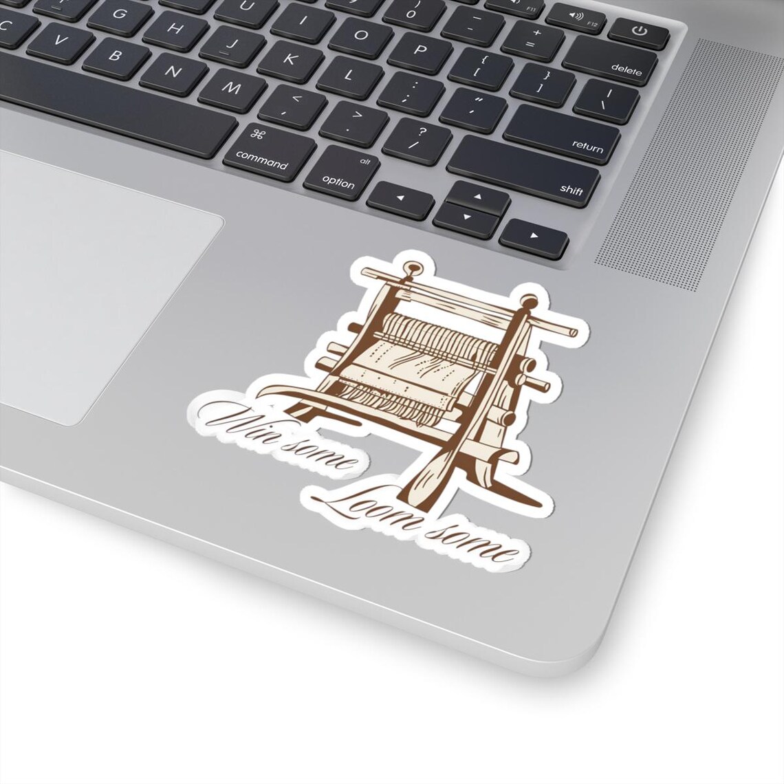 Funny Weaving Loom Kiss-cut Stickers, Win Some Loom Some, Crafting ...