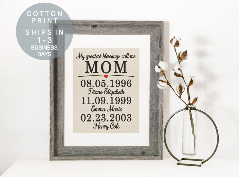 My Greatest Blessings Call Me MOM Child Birth Dates Important Dates Sign Mother Day Personalized Gift for Mom Mothers Day Gift from Son image 1