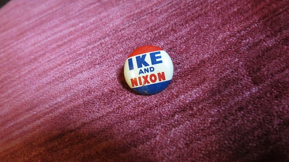 Vintage 1956 Ike and Nixon Campaign Button Pinbac… - image 1
