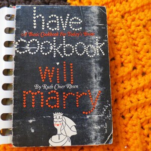 Vintage Have Cookbook Will Marry copyright 1957 by Ruth Chier Rosen Spiral Recipe Index Card Book