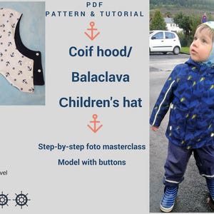 May include: A PDF pattern and tutorial for a children's hat, balaclava, or coif hood. The pattern includes a step-by-step photo masterclass and a model with buttons. The difficulty level is indicated by three steering wheels.