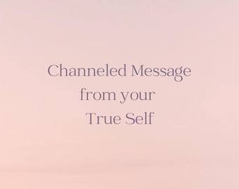 Custom Reflective Message / Intuitive Insights / Personalized Written Guidance / Higher Self Inspired Note