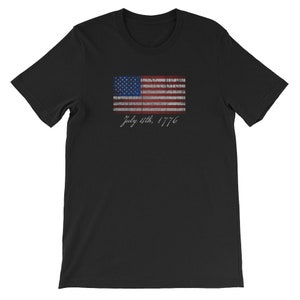 American Flag Shirt | American Flag Distressed 4th of July Fourth 1776 Declaration | 4th of July Group Shirts