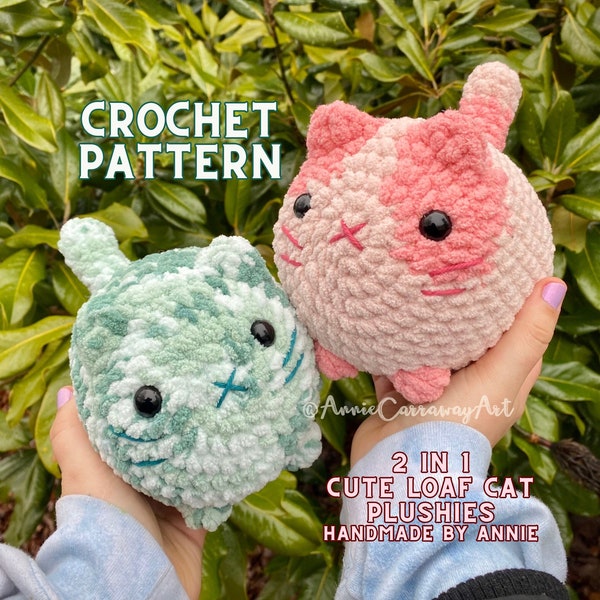 2 in 1 Crochet Pattern | Cute Loaf Cat Plushies, Amigurumi Crochet Cat, Crochet Plushie Pattern, Crochet Plushie Pattern Bundle,Cute Crochet