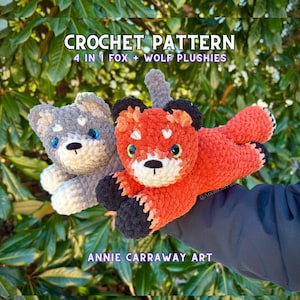 May include: Crochet pattern for a 4 in 1 fox and wolf plush toy. The fox is orange with black accents and the wolf is gray with blue eyes. The pattern is available for purchase on Etsy.