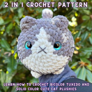 May include: A crochet pattern for making two plush cat toys. One is a grey and white tuxedo cat and the other is a solid grey cat. The pattern is called "2 in 1 Crochet Pattern".