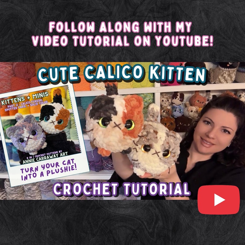 May include: A woman holds two plush calico kittens, showcasing a crochet tutorial. The image features a book cover with two small kitten plushies and the text "Cute Calico Kitten" and "Crochet Tutorial". The YouTube logo is visible.