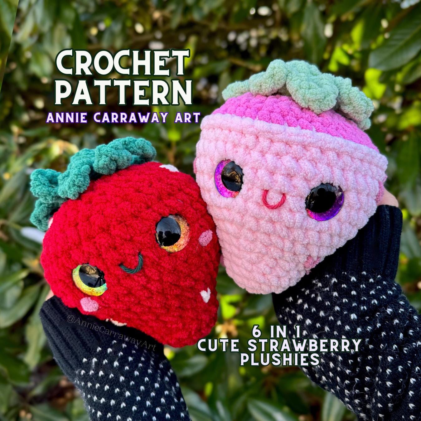 Valentine's Day Crochet Pattern | Strawberry Plushies | 6 in 1