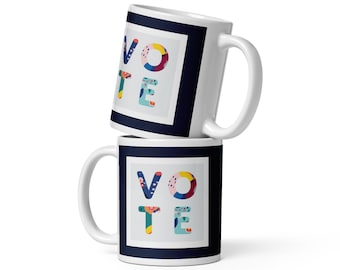 Vote Mug | Vote Floral Mug | Voter Mug | Voter Gift | Activist Gift | Voter Mug | Political Gift | Election Mug | Political Gift for Her