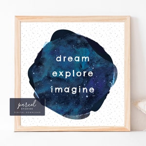 Dream Explore Imagine Inspirational Celestial Printable Wall Art, Nursery Decor, Kids Space Art Print, Classroom Art Print, Playroom Art