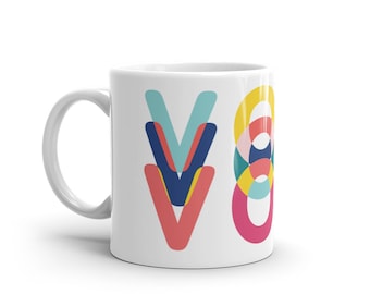 Vote Mug | Vote Rainbow Mug | Voter Mug | Voter Gift | Activist Gift | Vote Pride Mug | Get Out The Vote Mug