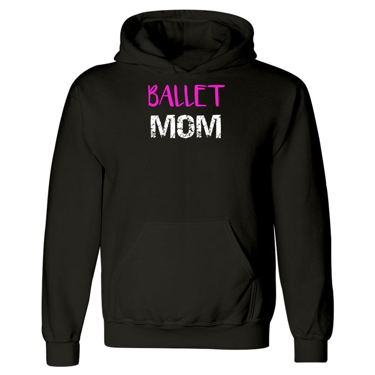 ballet mom ballerina mom dance mom - hoodie