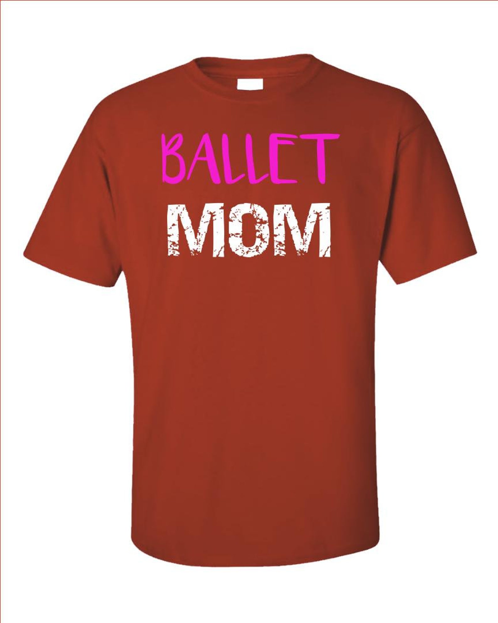 ballet mom ballerina mom dance mom - unisex t-shirt