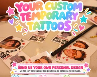 Custom Temporary Tattoos - Upload Your Design, Waterproof, Personalized, Unique Party Favors, Custom Face Tattoos