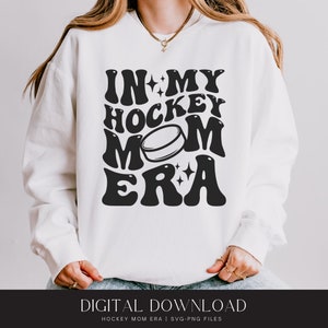 Hockey Mom Era, Hockey Mom, Hockey svg, Hockey png, Digital Hockey Files for Cricut, DTF, Hockey Mom svg, Hockey Mom png, Digital file ONLY