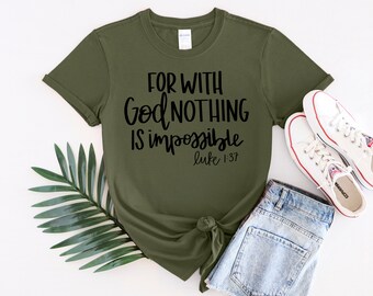 Car avec Dieu rien n'est impossible T-shirt