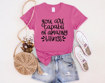 T-shirt Vous êtes capable : t-shirt en coton Gildan inspirant