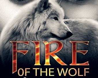 Fire of the Wolf (#1)