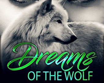 Dreams of the Wolf (#4)