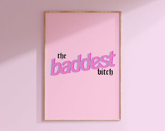 La perra más mala, arte feminista, citas imprimibles, cartel feminista, arte de pared imprimible, regalo para ella, impresión de citas, regalos feministas