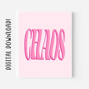 CHAOS Kunstdruck, adrette Wandkunst, rosa druckbare Wandkunst, Download Digitaldrucke, vielseitige Wanddekoration