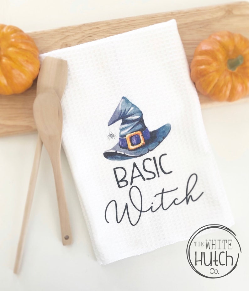 Basic Witch Tea Towel, Halloween Decor Tea Towel, Witch Kitchen Towel, Farmhouse Fall Towel, Halloween Decor, Trick or Treat Kitchen Towel image 1