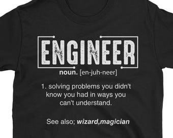 engineer shirt, engineer gift, engineer, engineer tshirt, funny engineer shirt, gift for engineer, engineer t-shirt, engineer t shirt