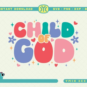 I Am A Child Of God SVG | Glaube svg | Christian svg | Bibel Vers svg | Groovy svg | Gewellt svg | Retro svg | SVG-Dateien für Cricut