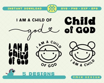 I Am A Child Of God SVG | Faith svg | Christian svg | Bible Verse svg | Christian Quotes svg | Onesies svg | SVG Files For Cricut
