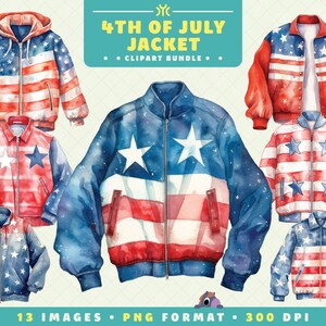 May include: A set of 13 digital images of watercolor painted jackets in various styles featuring red, white, and blue American flag designs. The text "4th of July Jacket" is at the top of the image.  "Clipart Bundle" is below the title.