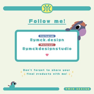 Puede incluir: Un gr&aacute;fico azul claro y verde con un caballo de dibujos animados y el texto "&iexcl;S&iacute;gueme!" El gr&aacute;fico incluye los identificadores de redes sociales para Instagram y Pinterest: @ymck.design y @ymckdesignstudio. Tambi&eacute;n se incluye el texto "&iexcl;No olvides compartir tus productos finales conmigo!" El gr&aacute;fico tiene un fondo amarillo claro.