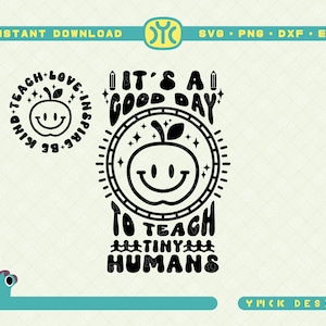 It’s A Good Day To Teach Tiny Humans SVG | Teacher svg | Teach Love Inspire svg | Preschool svg | Kindergarten svg |SVG Files For Cricut