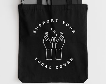 Support Your Local Coven Black Eco Friendly Alternative Tote Bag | Reusable | Gifts