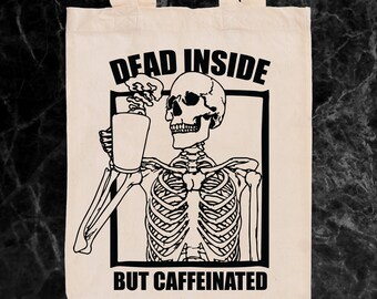 Dead Inside Eco Friendly Alternative Tote Bag | Reusable | Gifts For Artists