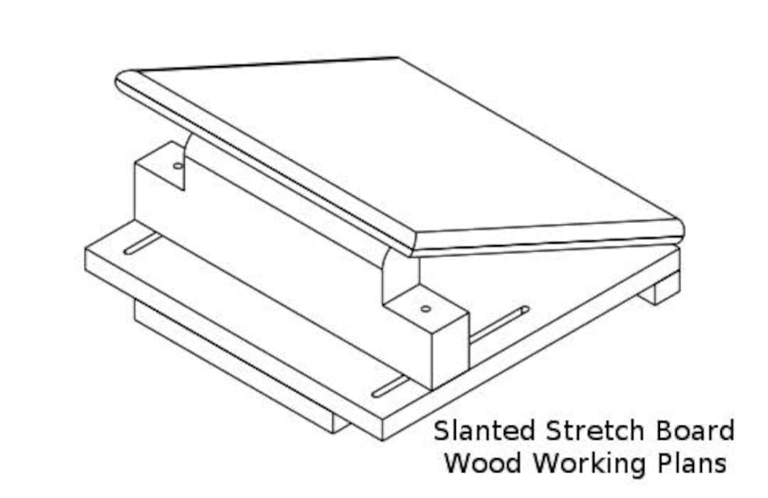 Slant Stretch Board Wood Working Plans Etsy