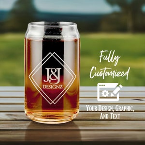 May include: A clear glass can with a brown liquid inside. The can has a diamond-shaped design with the text "J&J DESIGNZ" etched into it. The text "Fully Customized" is written in white on a black background. A white icon of a computer screen with a gear and pencil is below the text. The text "Your Design, Graphic, and Text" is below the icon.