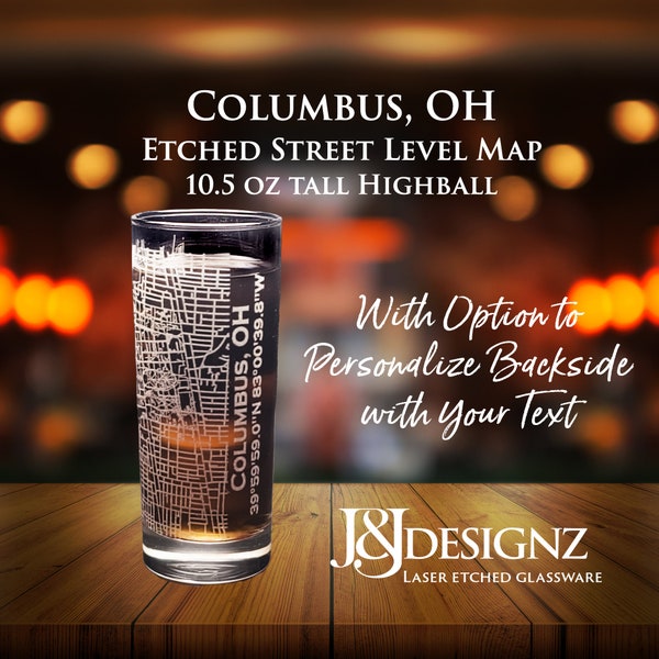 Etched Columbus OH Street Level Map on 10.5 oz Highball Glass Featuring Ohio State University Area | Gift for Student Graduate or Alumni