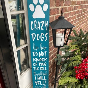 A Crazy Dog{s} Lives Here| Pet Welcome Sign| Personalized Dog Welcome Sign| Large Porch Sign| Dog Sign| Dog Porch Sign| Crazy Dog Farmhouse