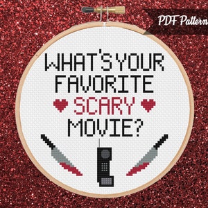 Whats Your Favorite Scary Movie Cross Stitch PDF Pattern - Instant Download