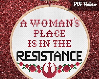 A Woman's Place Is In The Resistance Cross Stitch PDF Pattern - Instant Download