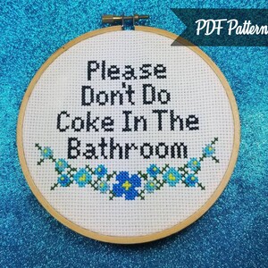 Please Dont Do Coke In The Bathroom Cross Stitch PDF Pattern - Instant Download