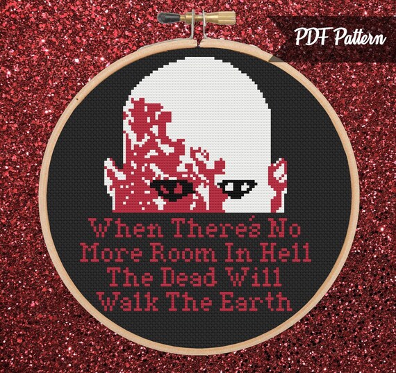 Dawn Of The Dead When There S No More Room In Hell Cross Stitch Pdf Pattern Instant Download