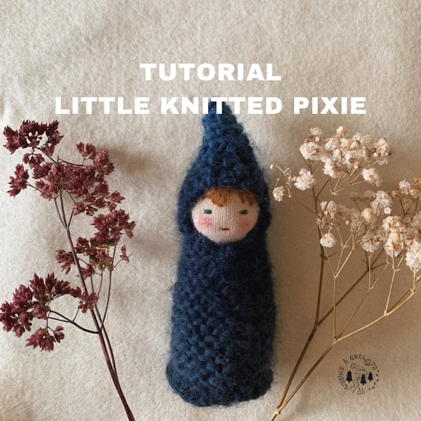 tutorial little knitted pixie - pdf pattern - waldorf doll - natural toys - diy - kids craft