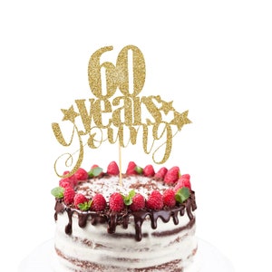 Personalised Custom Cake Toppers 60th Birthday 60 Years Young Glitter Cake Topper ANY AGE Personalised Cake Picks 30th 40th 50th 70th 80th