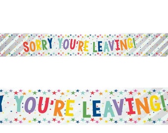 Sorry You are Leaving Holographic Foil Banners, Farewell Party Decorations, Goodbye Party Supplies, Sorry You are Leaving Decor