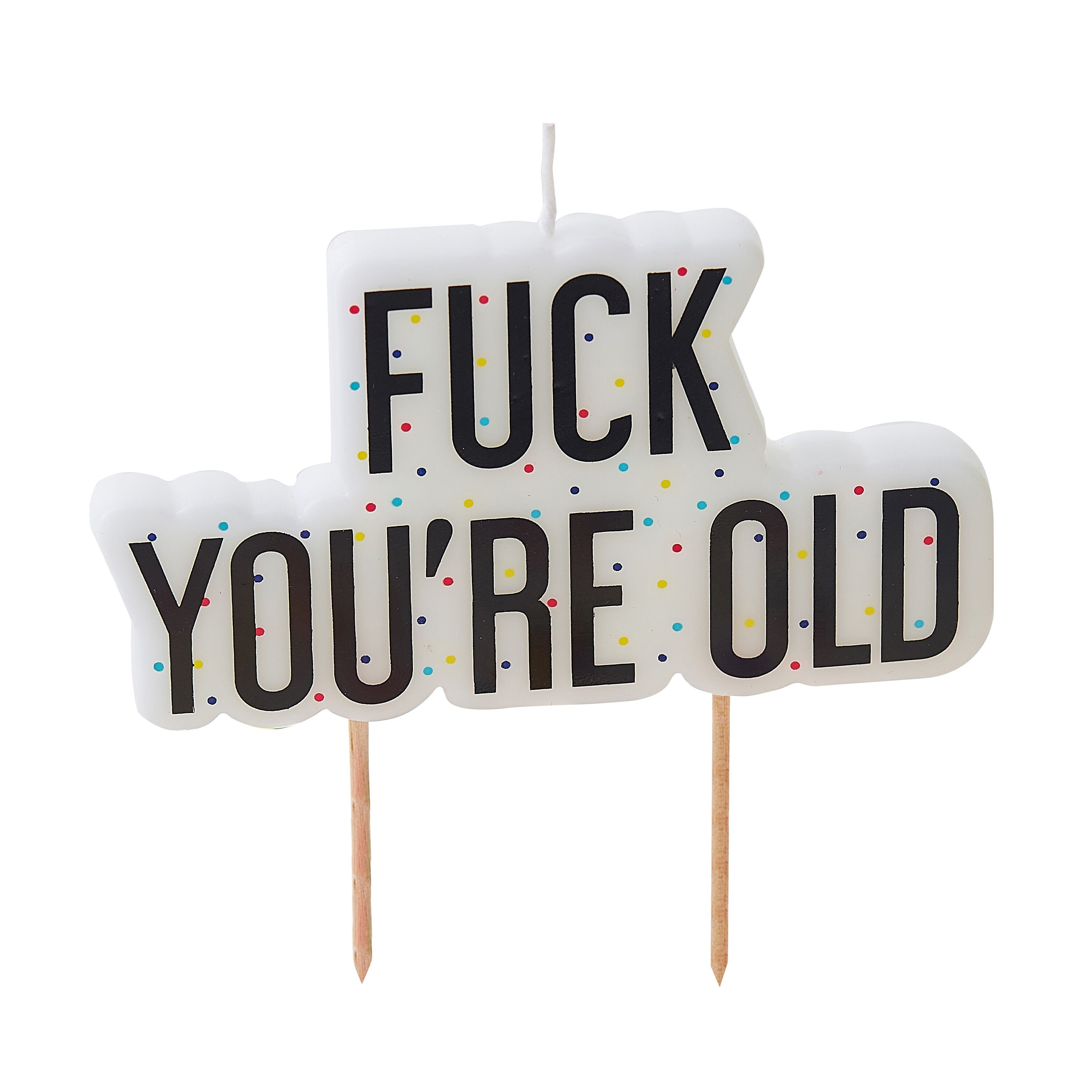 Birthday Candles Fuck You're Old Birthday Cake Candle Etsy UK