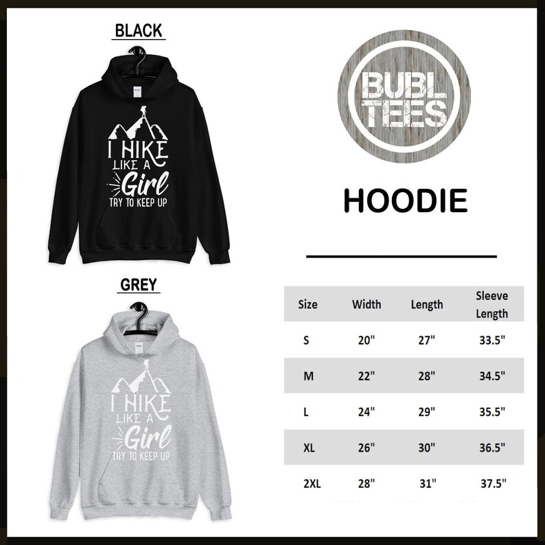 May include: A black and grey hoodie with the text "I hike like a girl try to keep up" and a mountain graphic. The hoodie is available in sizes S-2XL with measurements for width, length, and sleeve length in inches.
