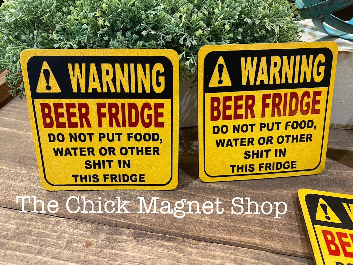 Beer Fridge Funny Warning Sign Etsy